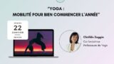 REPLAY - Yoga : mobilité pour bien commencer l’année